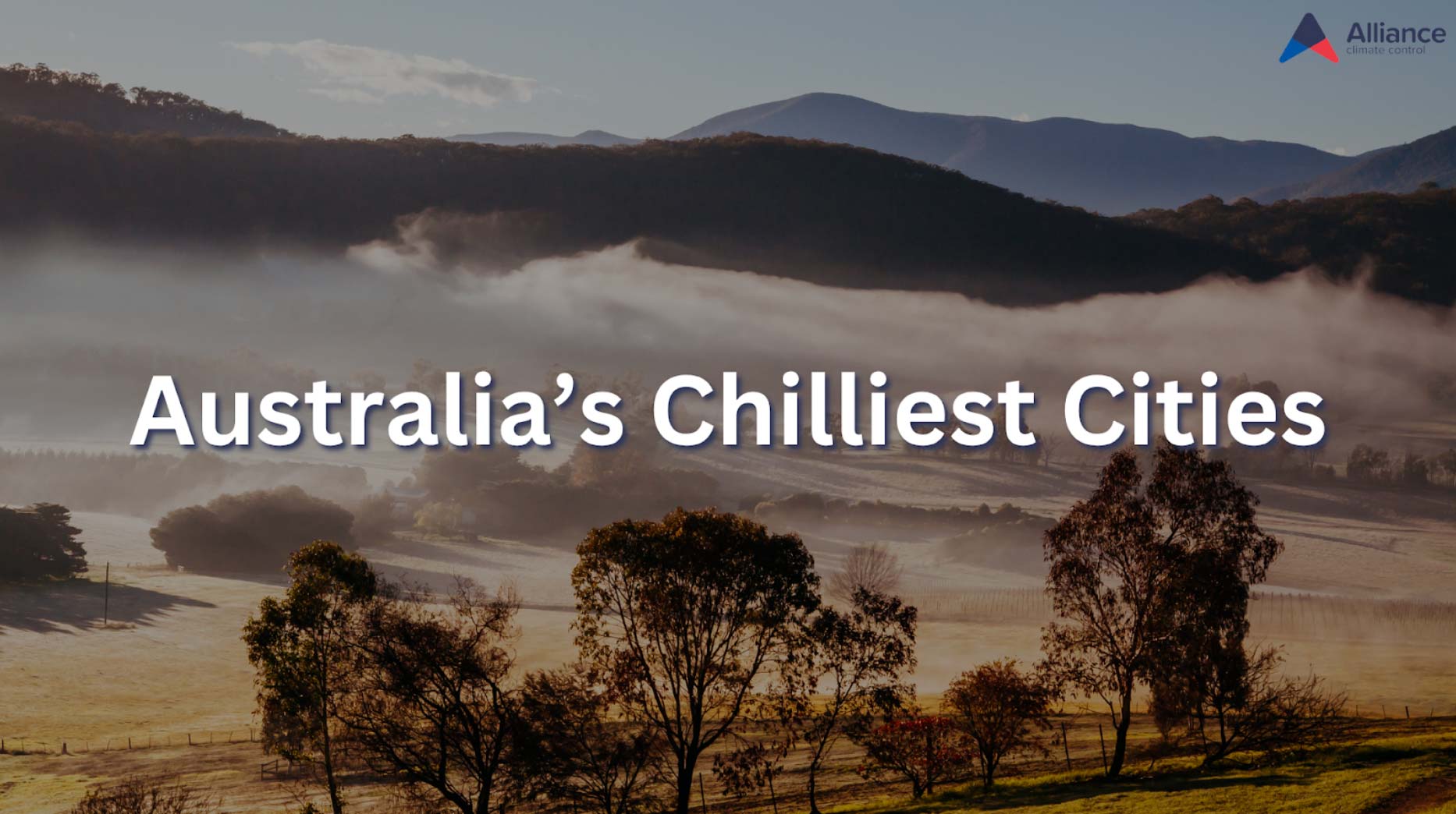Australia’s Chilliest Cities